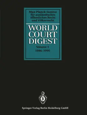 Hofmann / Kokott / Oellers-Frahm |  World Court Digest | Buch |  Sack Fachmedien