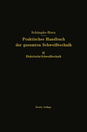 Schimpke | Elektrische Schweißtechnik | Buch | 978-3-662-37285-2 | www.sack.de