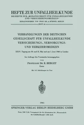 Herget |  Verhandlungen der Deutschen Gesellschaft für Unfallheilkunde Versicherungs-, Versorgungs- und Verkehrsmedizin | Buch |  Sack Fachmedien