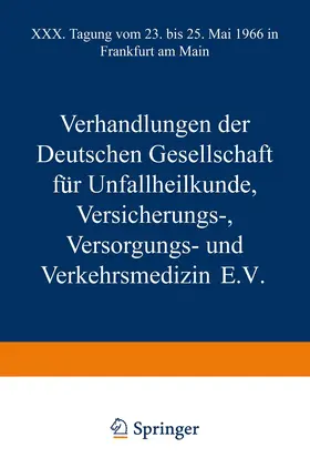 Rehn |  Verhandlungen der Deutschen Gesellschaft für Unfallheilkunde Versicherungs-, Versorgungs- und Verkehrsmedizin E.V. | Buch |  Sack Fachmedien