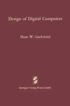 Gschwind |  Design of Digital Computers | Buch |  Sack Fachmedien