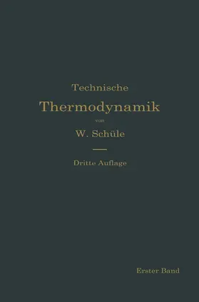 Schüle | Technische Thermodynamik | Buch | 978-3-662-37570-9 | www.sack.de