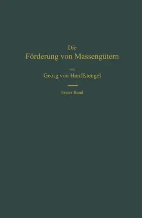 von Hanffstengel |  Die Förderung von Massengütern | Buch |  Sack Fachmedien