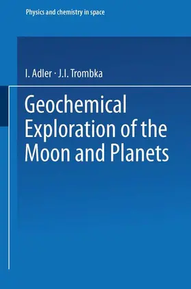 Zähringer / Roederer |  Geochemical Exploration of the Moon and Planets | Buch |  Sack Fachmedien