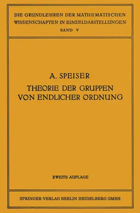 Speiser |  Die Theorie der Gruppen von Endlicher Ordnung | Buch |  Sack Fachmedien