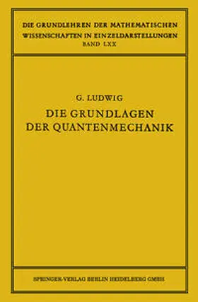 Ludwig |  Die Grundlagen der Quantenmechanik | eBook | Sack Fachmedien