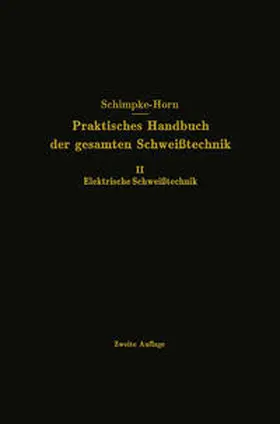 Schimpke |  Elektrische Schweißtechnik | eBook | Sack Fachmedien