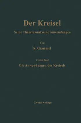 Grammel |  Die Anwendungen des Kreisels | eBook | Sack Fachmedien