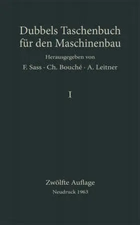 Bouché / Dubbel / Leitner |  Heinrich] Dubbels Taschenbuch für den Maschinenbau | eBook | Sack Fachmedien