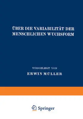 Müller |  Über die Variabilität der Menschlichen Wuchsform | eBook | Sack Fachmedien