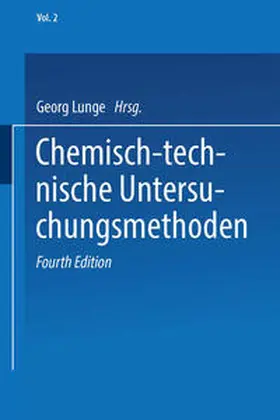 Lunge / Berl / Böckmann |  Chemisch-technische Untersuchungsmethoden | eBook | Sack Fachmedien