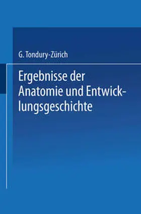 Elze |  Ergebnisse der Anatomie und Entwicklungsgeschichte / Reviews of Anatomy Embryology and Cell Biology / Revues D’anatomie et de Morphologie Expérimentale | eBook | Sack Fachmedien