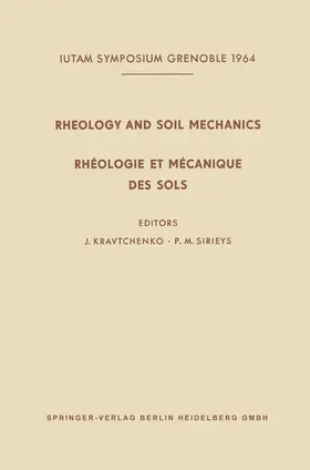 Kravtchenko / Sirieys |  Rheology and Soil Mechanics / Rhéologie et Mécanique des Sols | Buch |  Sack Fachmedien