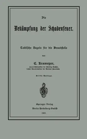 Krameyer |  Die Bekämpfung der Schadenfeuer | Buch |  Sack Fachmedien