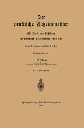 Plato | Der praktische Faßeichmeister | Buch | 978-3-662-38676-7 | www.sack.de