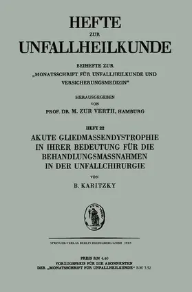 Karitzky | Akute Gliedmassendystrophie in ihrer Bedeutung für die Behandlungsmassnahmen in der Unfallchirurgie | Buch | 978-3-662-38755-9 | www.sack.de