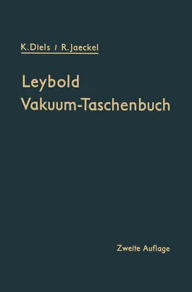 Diels / Jaeckel |  Leybold Vakuum-Taschenbuch | Buch |  Sack Fachmedien