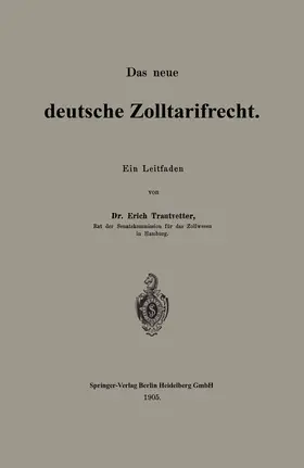 Trautvetter | Das neue deutsche Zolltarifrecht | Buch | 978-3-662-38862-4 | www.sack.de