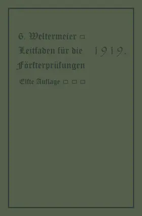 Westermeier |  Leitfaden für die Försterprüfungen | Buch |  Sack Fachmedien