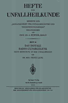 Lang | Das Distale Radio-Ulnargelenk | Buch | 978-3-662-38901-0 | sack.de