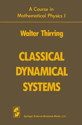 Thirring / Harrell |  Classical Dynamical Systems | Buch |  Sack Fachmedien