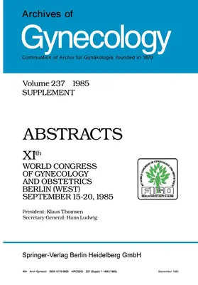 Hirsch / Loeffler / Ludwig |  Archives of Gynecology | Buch |  Sack Fachmedien