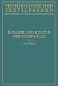 Fraenkel / Wittmack |  Botanik und Kultur der Baumwolle | Buch |  Sack Fachmedien