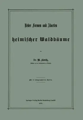 Kienitz | Ueber Formen und Abarten heimischer Waldbäume | Buch | 978-3-662-39126-6 | www.sack.de