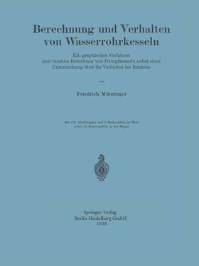 Münzinger | Berechnung und Verhalten von Wasserrohrkesseln | Buch | 978-3-662-39173-0 | sack.de