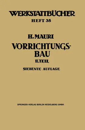 Mauri | Der Vorrichtungsbau | Buch | 978-3-662-39190-7 | www.sack.de