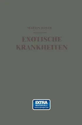Mayer |  Exotische Krankheiten | Buch |  Sack Fachmedien