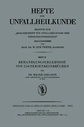 Gollasch |  Behandlungsergebnisse von 250 Fersenbeinbrüchen | Buch |  Sack Fachmedien