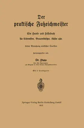 Plato |  Der praktische Faßeichmeister | eBook | Sack Fachmedien