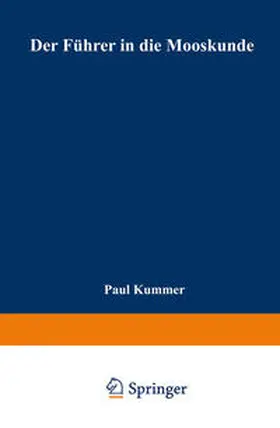 Kummer |  Der Führer in die Mooskunde | eBook | Sack Fachmedien