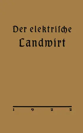 Vietze |  Der elektrische Landwirt | eBook | Sack Fachmedien