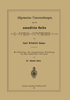 Gauß / Simon |  Allgemeine Untersuchungen über die unendliche Reihe | eBook | Sack Fachmedien