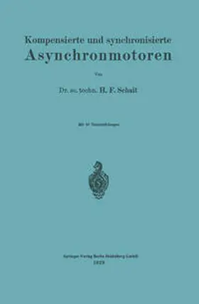 Schait |  Kompensierte und synchronisierte Asynchronmotoren | eBook | Sack Fachmedien