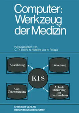Ehlers / Hollberg / Proppe |  Computer: Werkzeug der Medizin | eBook | Sack Fachmedien