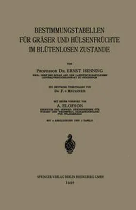 Henning / Elofson / Meissner |  Bestimmungstabellen für Gräser und Hülsenfrüchte im Blütenlosen Zustande | eBook | Sack Fachmedien