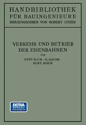 Blum / Jacobi / Risch |  Verkehr und Betrieb der Eisenbahnen | eBook | Sack Fachmedien