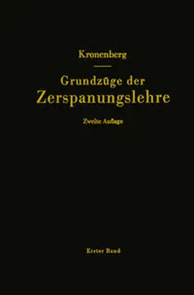 Kronenberg |  Grundzüge der Zerspanungslehre | eBook | Sack Fachmedien