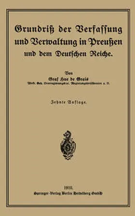 Hue de Grais | Grundriß der Verfassung und Verwaltung in Preußen und dem Deutschen Reiche | E-Book | sack.de
