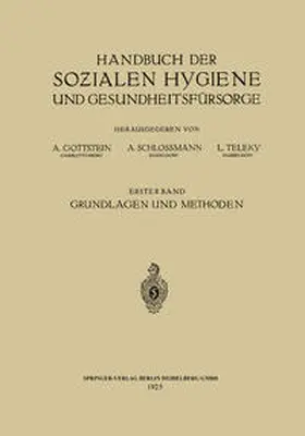 Dietrich / Gottstein / Schloßmann |  Handbuch der Sozialen Hygiene und Gesundheitsfürsorge | eBook | Sack Fachmedien