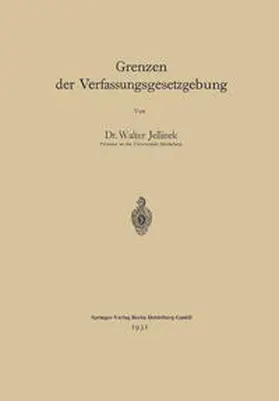 Jellinek |  Grenzen der Verfassungsgesetzgebung | eBook | Sack Fachmedien