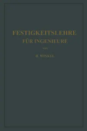 Winkel / Lachmann |  Festigkeitslehre für Ingenieure | eBook | Sack Fachmedien