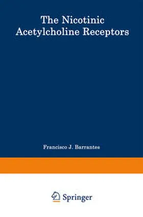Barrantes |  The Nicotinic Acetylcholine Receptor | eBook | Sack Fachmedien