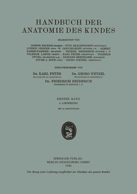 Becker / Siwe / Dragendorff | Handbuch der Anatomie des Kindes | Buch | 978-3-662-40493-5 | sack.de