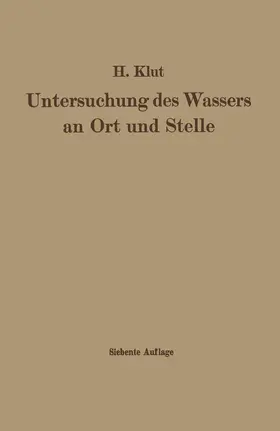 Olszewski / Klut | Untersuchung des Wassers an Ort und Stelle | Buch | 978-3-662-40508-6 | www.sack.de