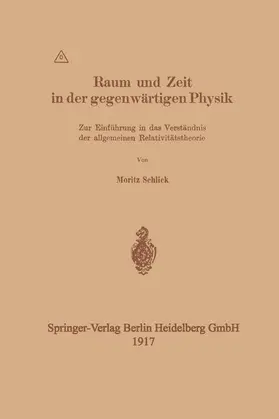 Schlick |  Raum und Zeit in der gegenwärtigen Physik | Buch |  Sack Fachmedien