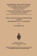 Hirzebruch |  Neue Topologische Methoden in der Algebraischen Geometrie | Buch |  Sack Fachmedien